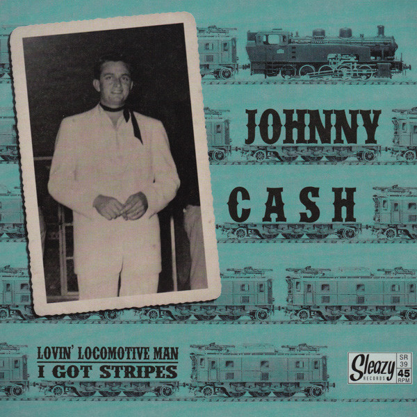 Johnny Cash ‎ Lovin' Locomotive Man / I Got Stripes - Kliknutm na obrzek zavete